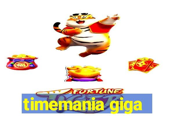 timemania giga