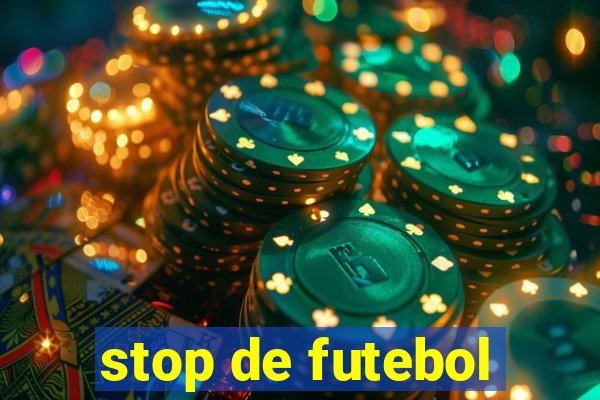 stop de futebol