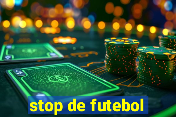 stop de futebol