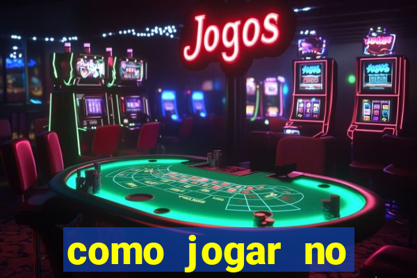 como jogar no esportes da sorte