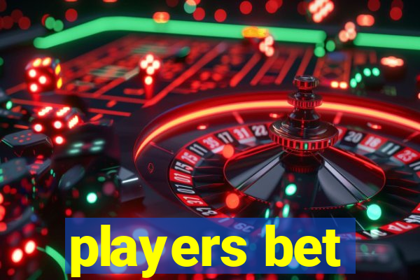 players bet