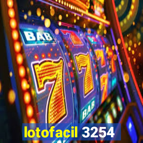 lotofacil 3254