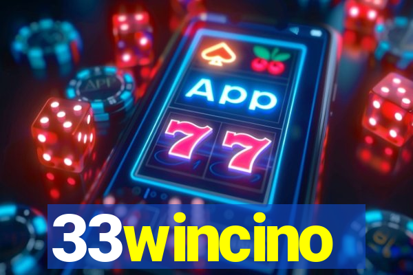 33wincino