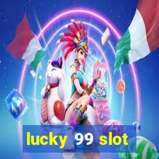 lucky 99 slot