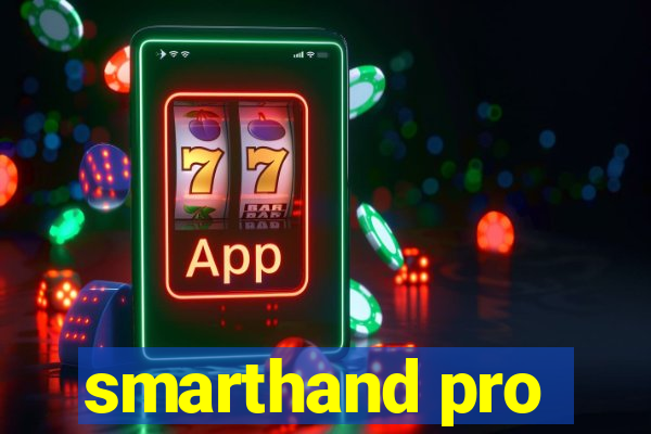 smarthand pro