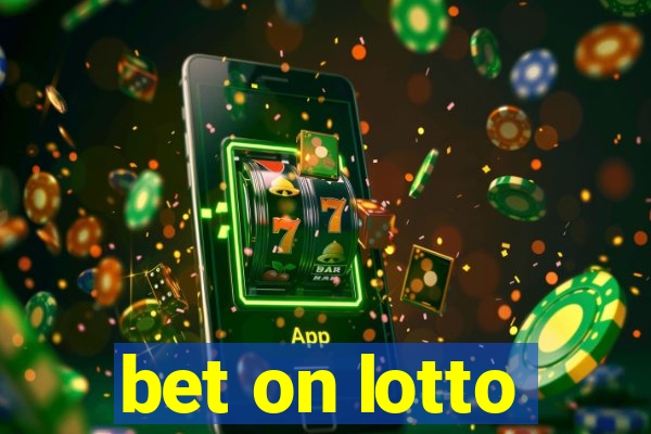 bet on lotto