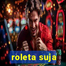 roleta suja