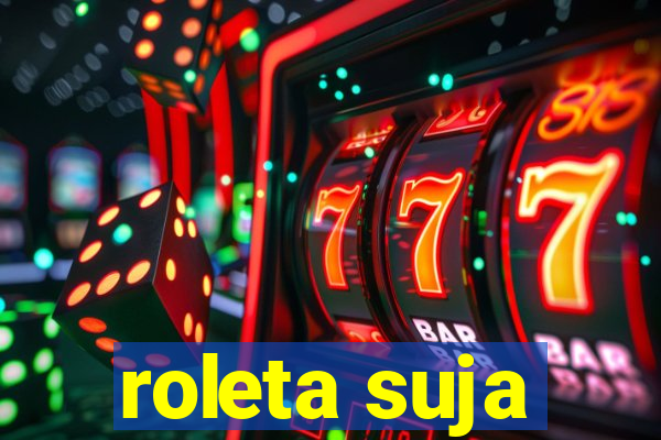 roleta suja