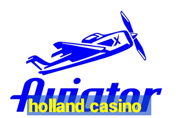 holland casino