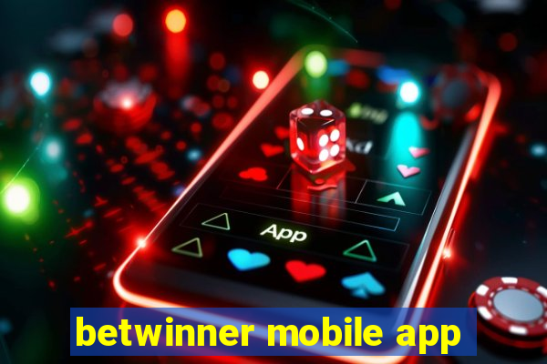 betwinner mobile app