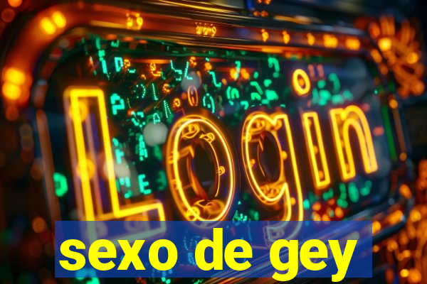 sexo de gey