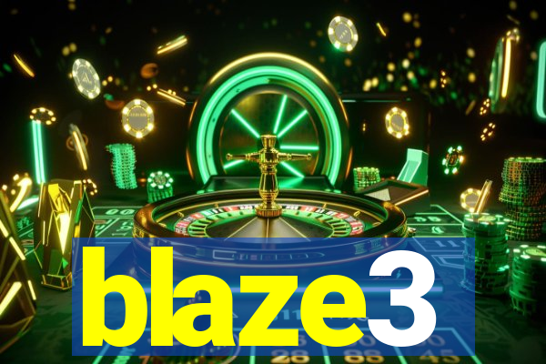 blaze3