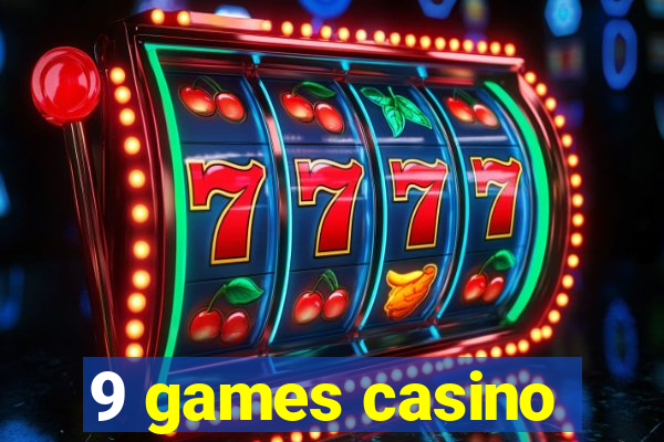 9 games casino