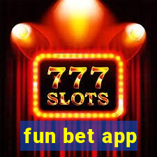 fun bet app