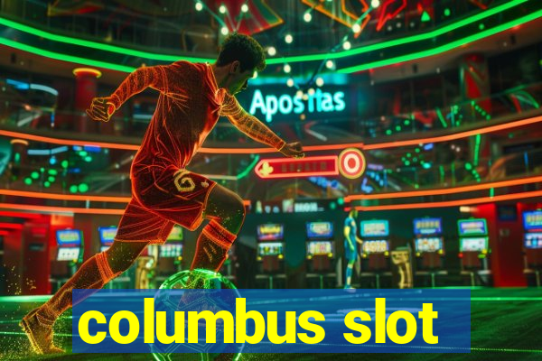 columbus slot