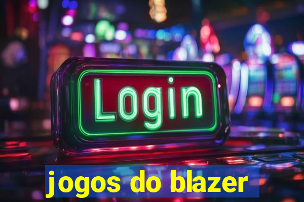 jogos do blazer