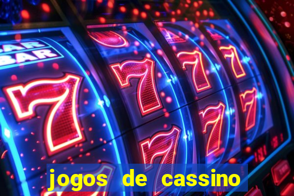 jogos de cassino para ganhar dinheiro