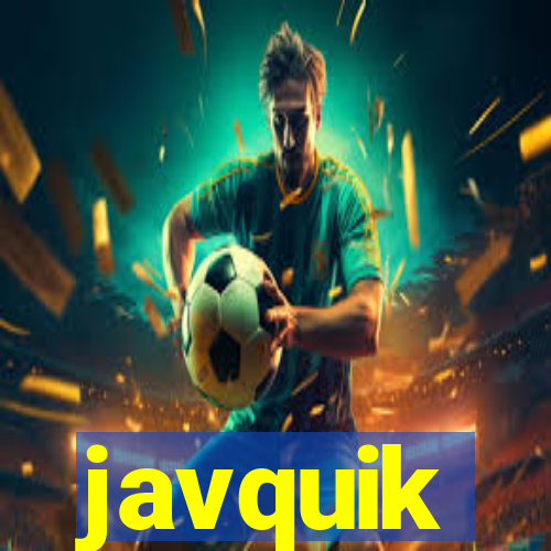 javquik