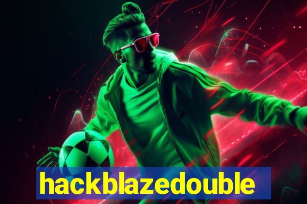 hackblazedouble