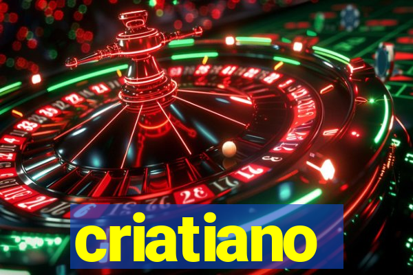 criatiano