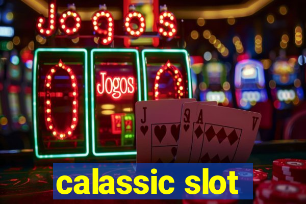 calassic slot