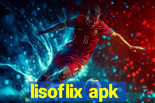 lisoflix apk