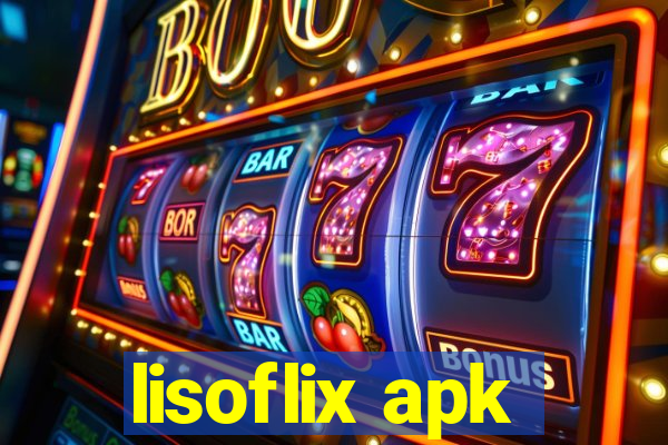 lisoflix apk