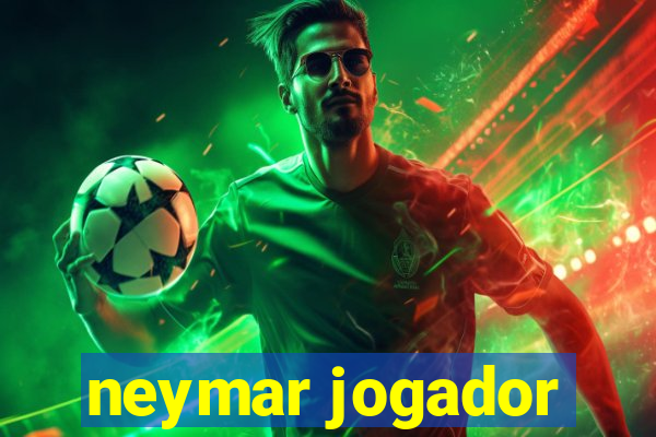 neymar jogador