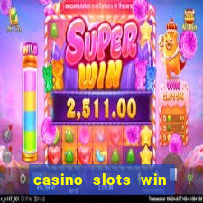 casino slots win real money