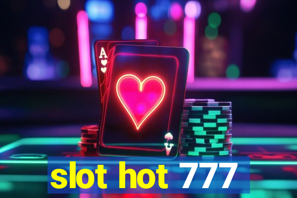 slot hot 777