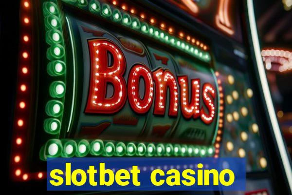 slotbet casino