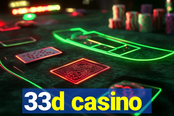 33d casino