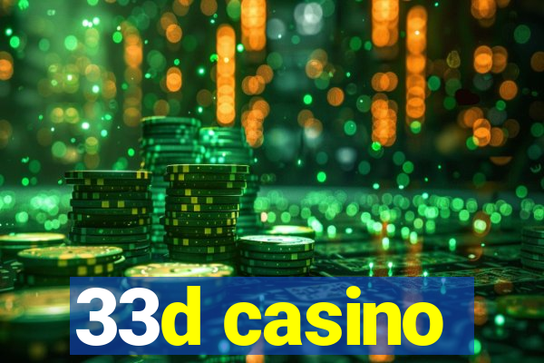 33d casino