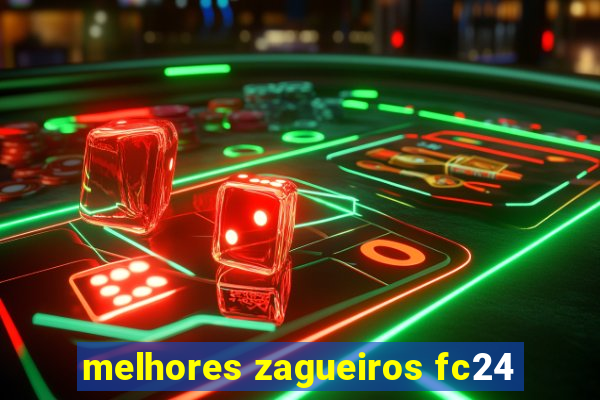 melhores zagueiros fc24