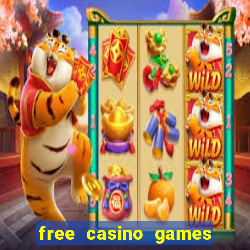 free casino games free casino games