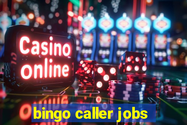 bingo caller jobs