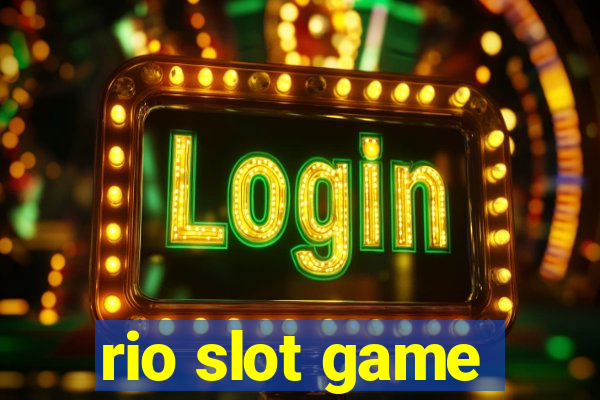 rio slot game