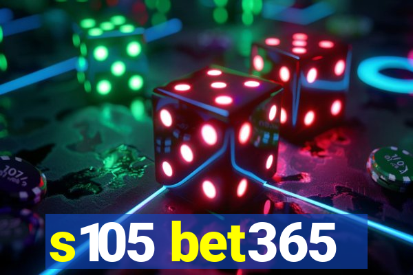 s105 bet365