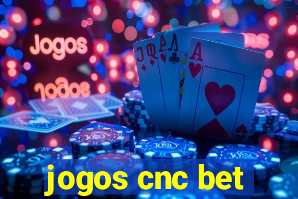 jogos cnc bet