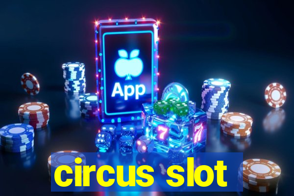 circus slot