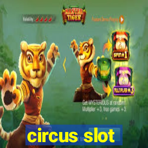 circus slot