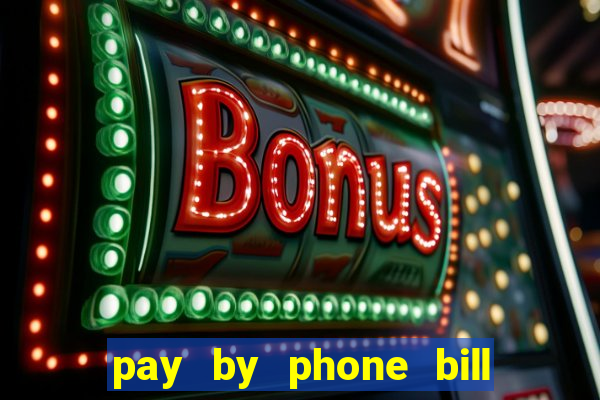 pay by phone bill casino south africa