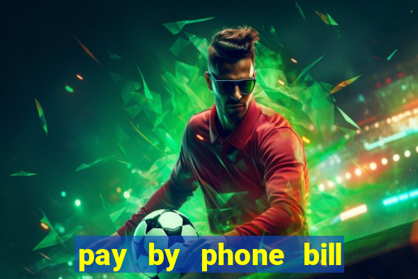 pay by phone bill casino south africa