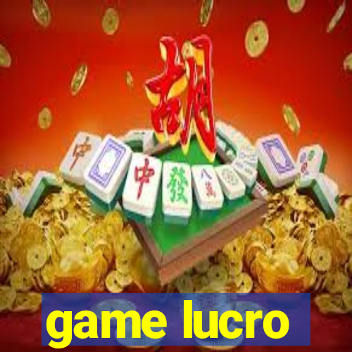 game lucro