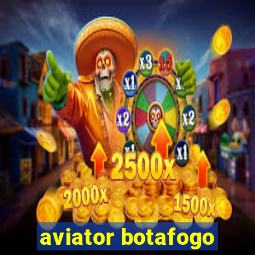 aviator botafogo