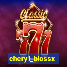 cheryl_blossx