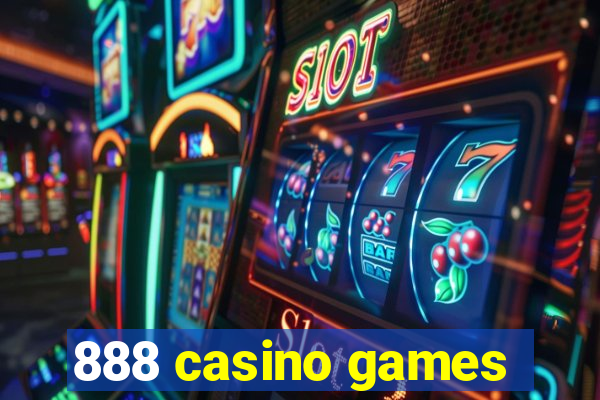 888 casino games