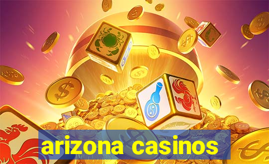 arizona casinos