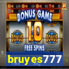 bruyes777