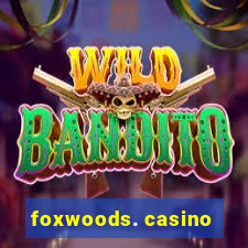 foxwoods. casino